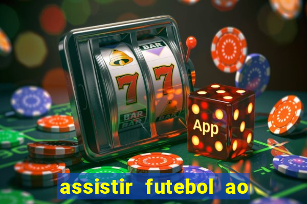 assistir futebol ao vivo portal rmc